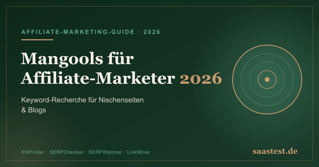 Mangools für Affiliate-Marketer 2026 — Keyword-Recherche für Nischenseiten & Blogs