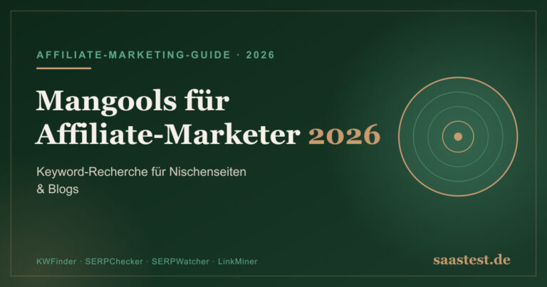 Mangools für Affiliate-Marketer 2026 — Keyword-Recherche für Nischenseiten & Blogs