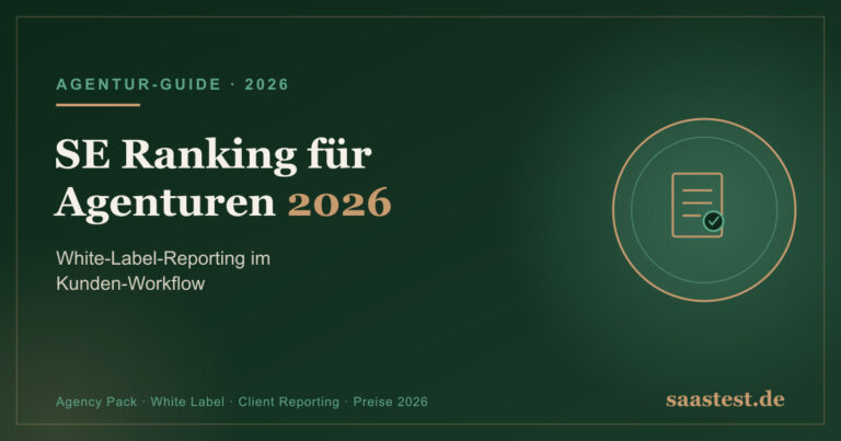 SE Ranking für Agenturen 2026 — White-Label-Reporting im Kunden-Workflow (Guide)